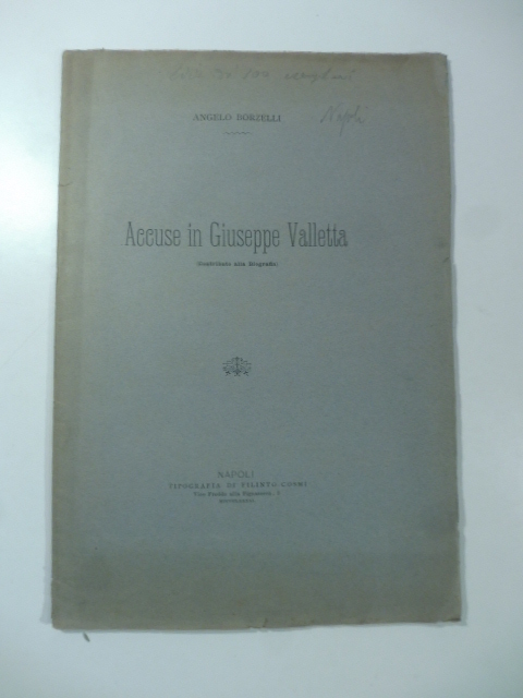 Accuse in Giuseppe Valletta (contributo alla biografia)